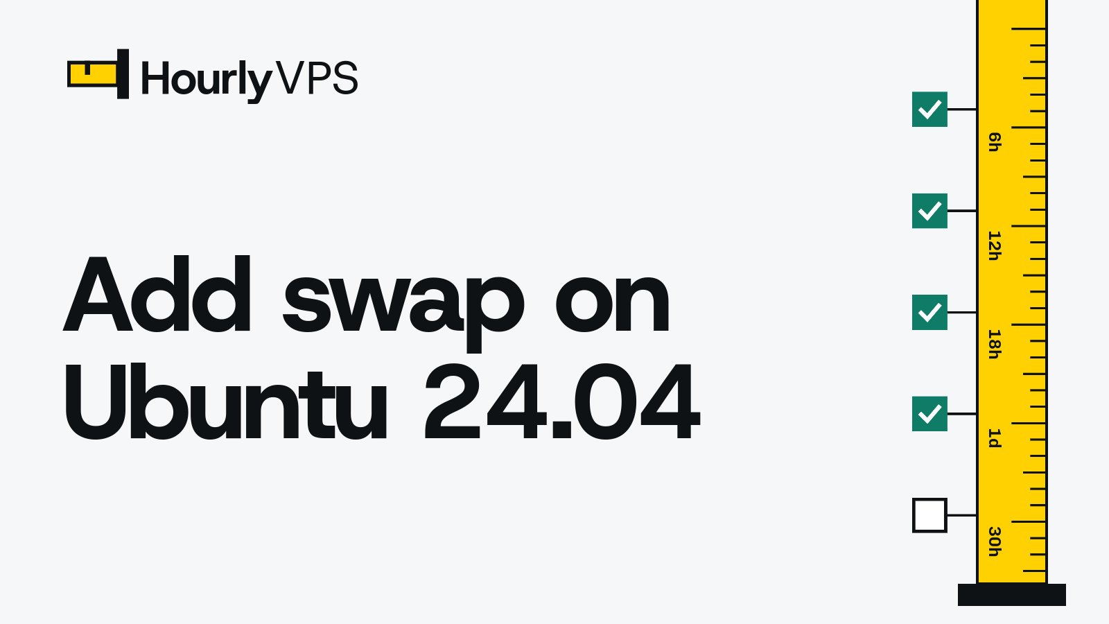 Title card reading “Add swap on Ubuntu 24.04” for the HourlyVPS guide to adding a swap file on an Ubuntu 24.04 VPS