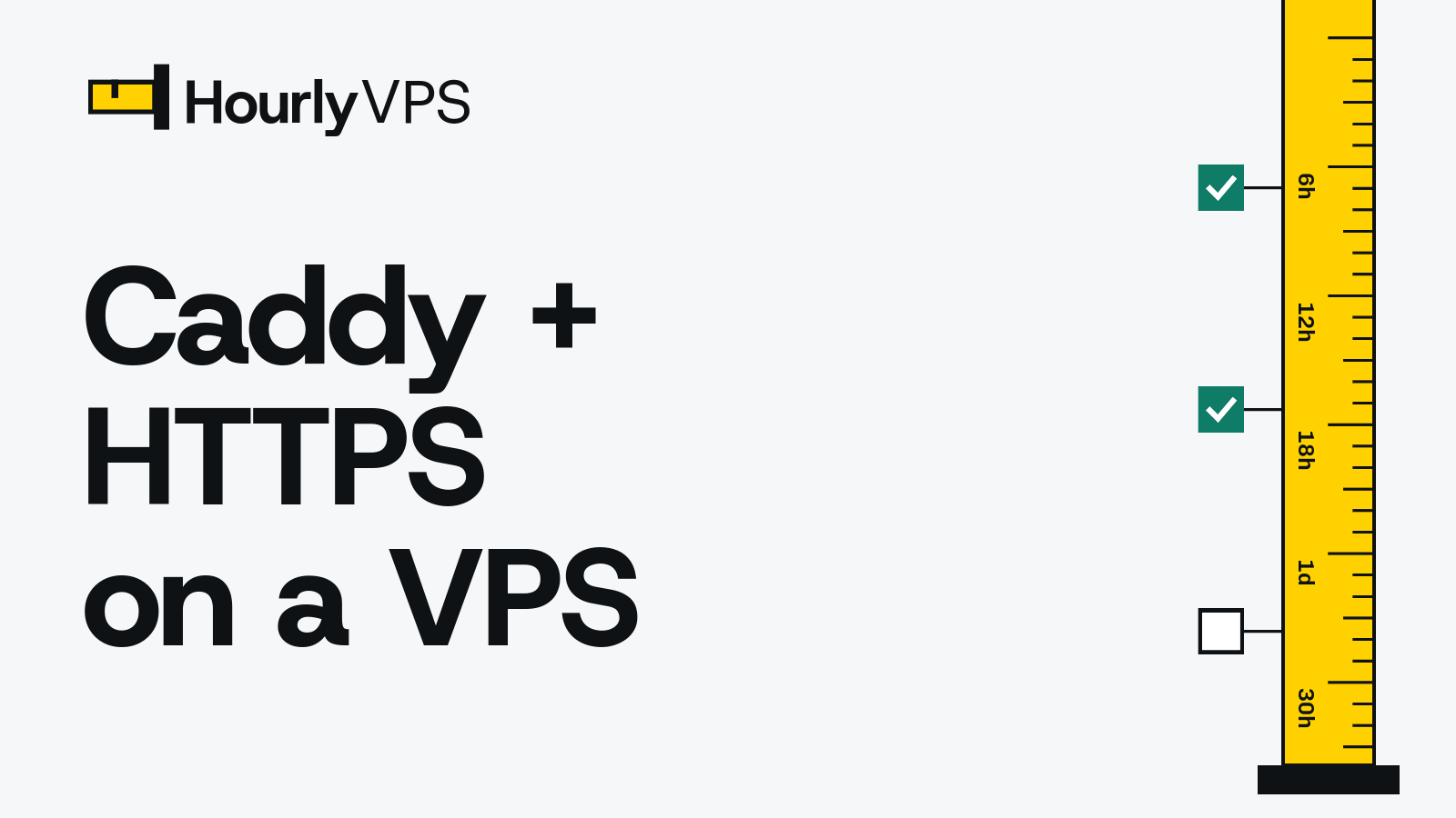Title card reading “Caddy + HTTPS on a VPS” for the HourlyVPS guide to running Caddy as a reverse proxy with automatic HTTPS