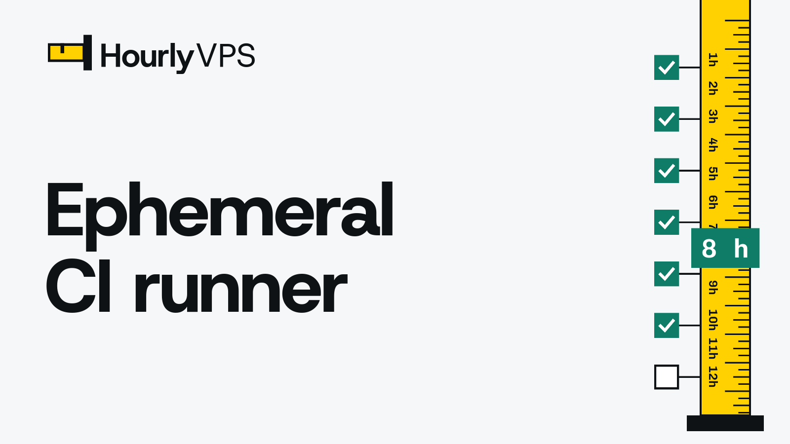 Title card reading “Ephemeral CI runner” for the HourlyVPS guide to GitHub Actions self-hosted runners on a VPS