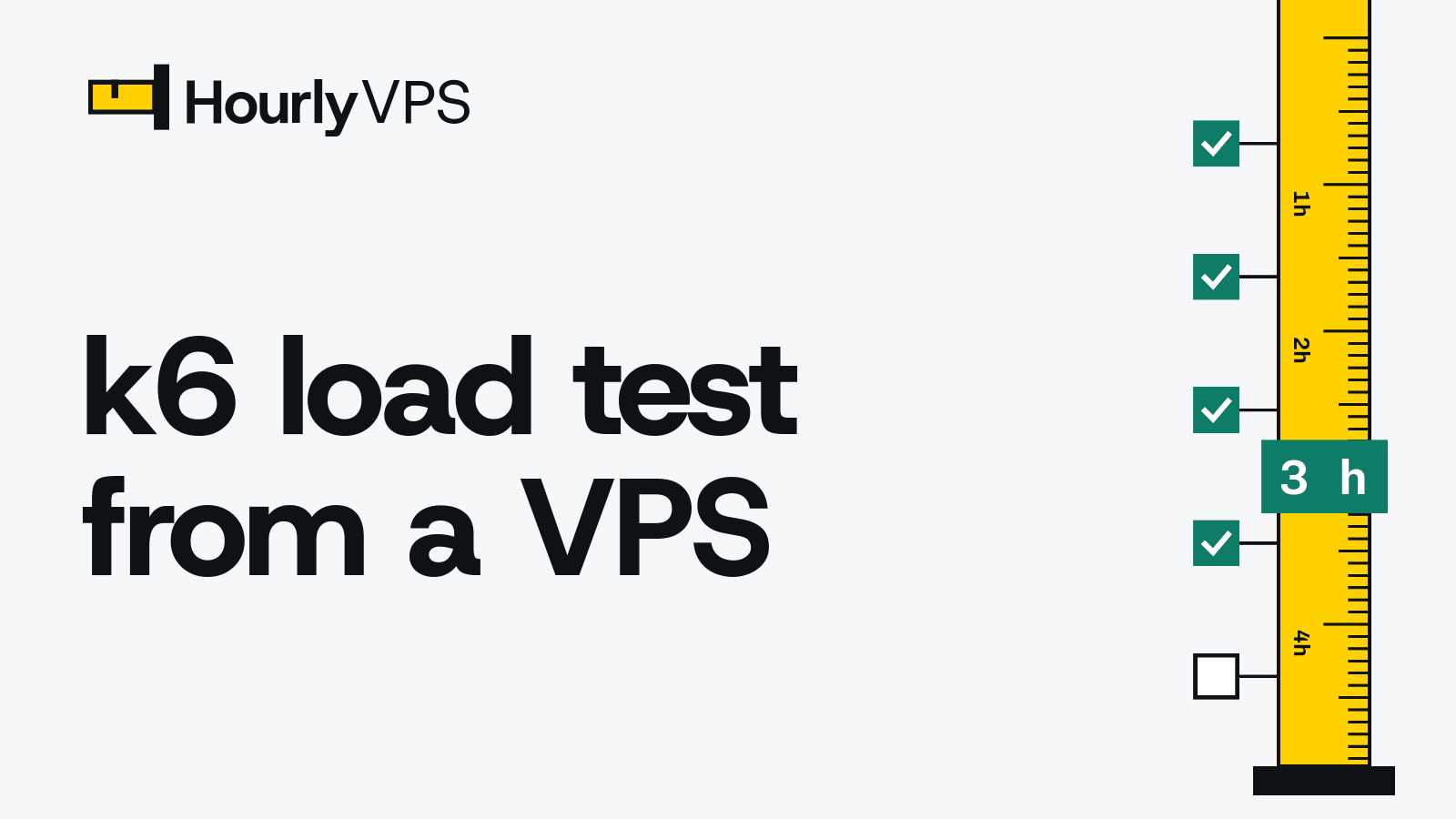 Title card reading “k6 load test from a VPS” for the HourlyVPS guide to running Grafana k6 load tests from a short-lived VPS