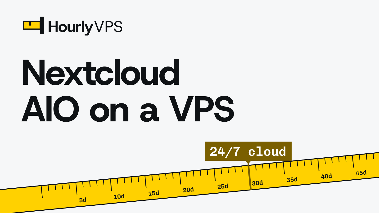 Title card reading “Nextcloud AIO on a VPS” for the HourlyVPS guide to self-hosting Nextcloud with Docker, HTTPS and off-server backups