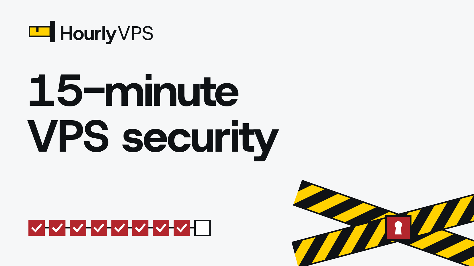 Title card reading “15-minute VPS security” for the HourlyVPS checklist for securing a new Ubuntu 24.04 VPS