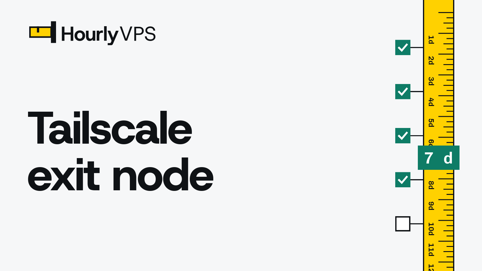 Title card reading “Tailscale exit node” for the HourlyVPS guide to running a Tailscale exit node on an Ubuntu 24.04 VPS